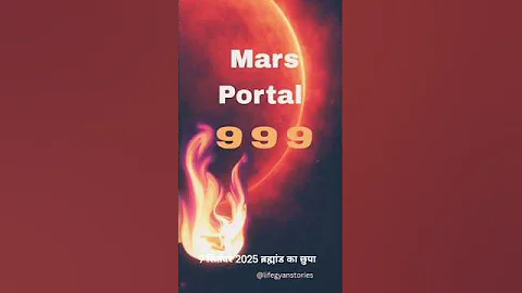 9·9·9 Mars Portal 2025 — A Dangerous Day Ahead