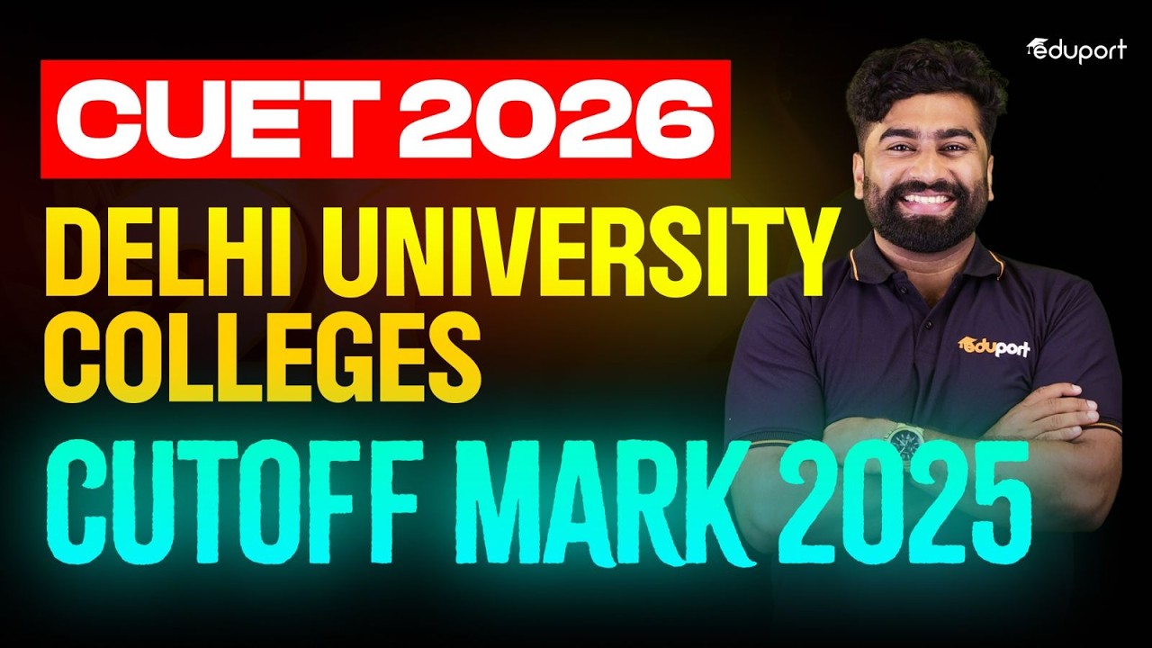 Delhi University Top Colleges Cut-off 2025: Course wise Marks | Eduport CUET
