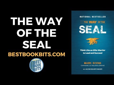 The Way of the SEAL | Mark Divine | Book Summary