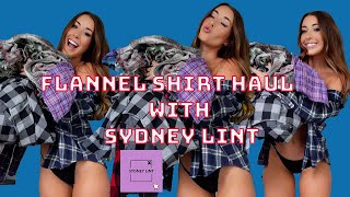 Flannel Shirt Haul with Sydney Lint
