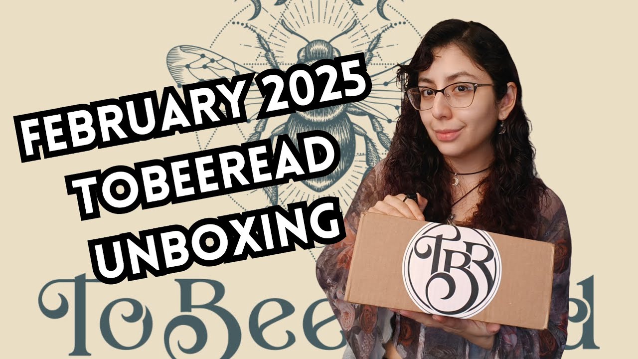 February 2025 ToBeeRead Book Only Unboxing