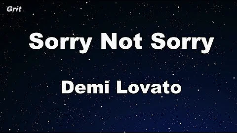 Sorry Not Sorry - Demi Lovato Karaoke 【With Guide Melody】 Instrumental