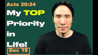 Day 353 [Acts 20:24] Top priority in my life! 365 Spiritual Empowerment