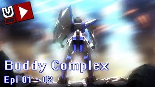 VQ Review - Buddy Complex ep. 01 e 02