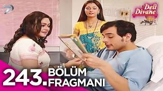 Deli Divane (Bidaai) Hint Dizisi 243. Fragmanı
