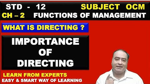 Directing , Importance of Directing | Chapter 2 Functions of Management | Std 12 Ocm | Rakesh Aswani