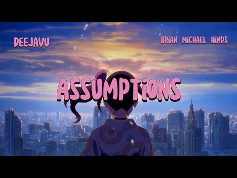 Assumptions [ Lyrics ] covered by deeja vu