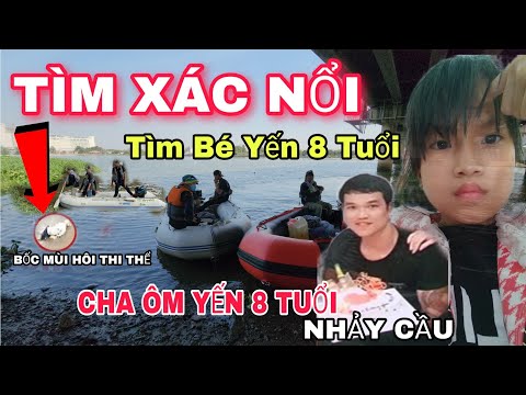 Bé Yến 8 Tuổi phát hiện MÙI HÔI cách chỗ Cha Ôm Con 8 Tuổi Nhảy Cầu RỜN RỢN NGƯỜI