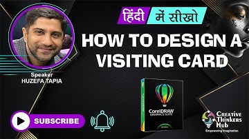 Visiting Card Design | CorelDraw in Hindi | Creative Thinkers Hub | Huzefa Tapia