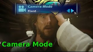 Fixed Camera mode be like