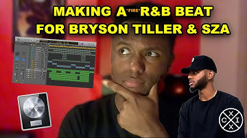 How To Make A R&B Beat for Bryson Tiller & SZA [Tutorial]