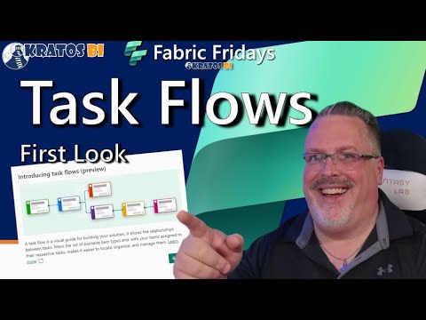 Fabric Fridays: Task Flows - First Look #43