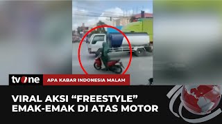 Viral Video Aksi Emak-emak Berkendara Motor Sambil Berdiri | AKIM tvOne Viral Video Aksi Emak-emak Berkendara Motor Sambil Berdiri | AKIM tvOne