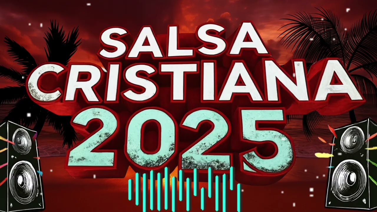 Salsa Cristiana Mix 2025|Musica que levantan el animo y fortalecen el alma y la fé