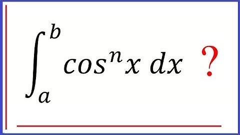 How to calculate the integral of (Cos x)^n