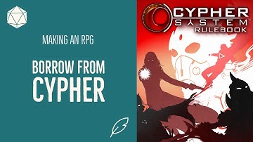 Building an RPG: Borrowing from Cypher System