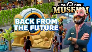 Back From The Future // Two Point Museum [10]