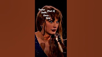 Taylor Swift once said..p2 | #taylorswift #shorts