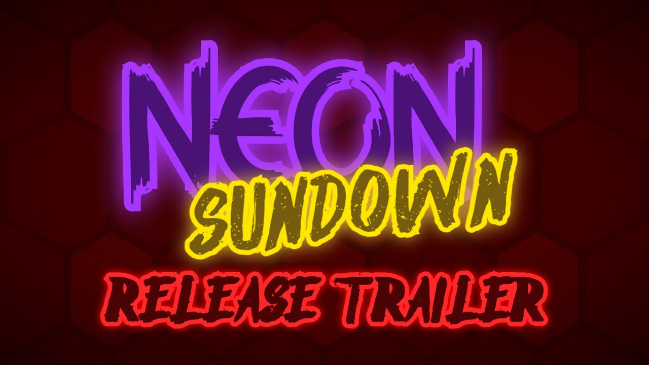 video Neon Sundown