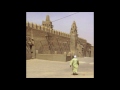 The Muezzins of Mali: Sikasso - Adhan al Fajr