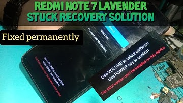 Redmi Note 7 Stuck Recovery | This MIUI version can