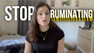 Full STOP Ruminating and Step Into Freedom! - Christian Perspective Update
