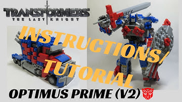 (INSTRUCTIONS/TUTORIAL)- Transformers 5 The Last Knight- Optimus Prime