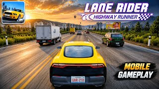 Lane Rider: Highway Runner Gameplay | High Graphics Highway Traffic Racing Game (Android) screenshot 1