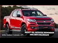 HOLDEN/ CHEVROLET COLORADO 2016| RESET OIL SERVICE REMINDER