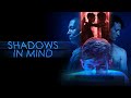 Shadows In Mind Official Trailer 2024 Thriller LGBTQ Breaking Glass Pictures