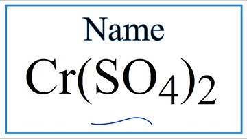 How to Write the Name for Cr(SO4)2