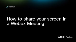 How to share your screen in a Webex Meeting
