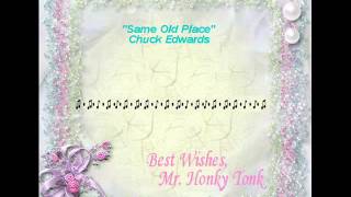 Same Old Place Chuck Edwards