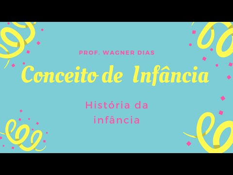 Vídeo: O Que é Infância