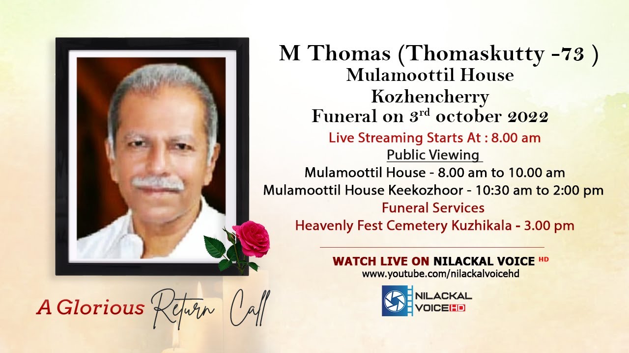 M. Thomas (Thomaskutty-73) Mulamoottil Kozhencherry  | Funeral on 3rd October 2022