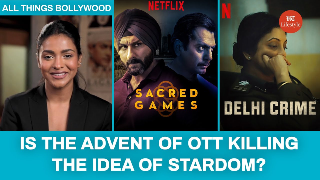 Is the Advent of OTT killing the idea of stardom | All Things Bollywood - Hindustan Times