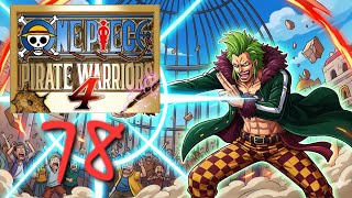 🛡️ Bartolomeo gegen die unaufhaltsame Macht! (One Piece Pirate Warriors 4 Part 78) ⚔️