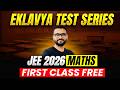 🔥HIGH WEIGHTAGE TOPICS - MATHS (1st Class Free)| JEE MAINS 2026 | Eklavya Test Series | Ankit Sir