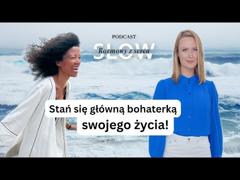 🎙️ become your own heroine | Agnieszka Żulewska | Slow~Podcast #5