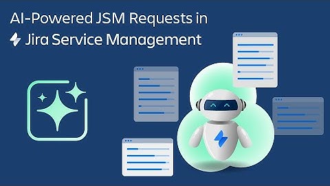 AI Powered Requests in Jira Service Management!
