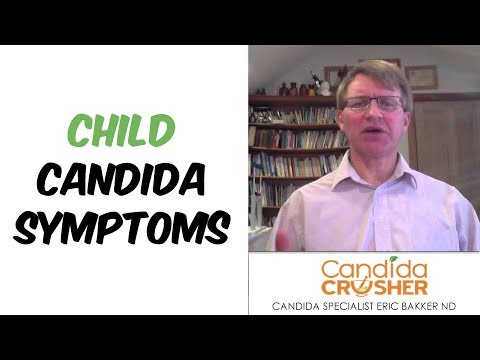 Video: Intestinal Candidiasis - Symptoms, Treatment, Diet, Signs In Children