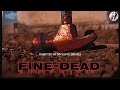 FINE - DEAD First Look Teaser | January 2025 |MEMESASSEMBLEDITZ07