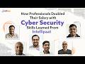 🎯 How Professionals Doubled Their Salary with Cyber Security Skills Learned From Intellipaat