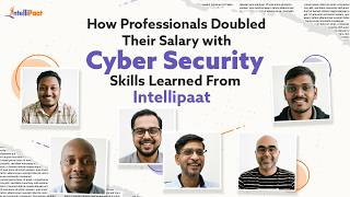 🎯 How Professionals Doubled Their Salary with Cyber Security Skills Learned From Intellipaat