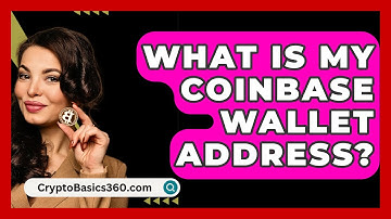 What Is My Coinbase Wallet Address? - CryptoBasics360.com