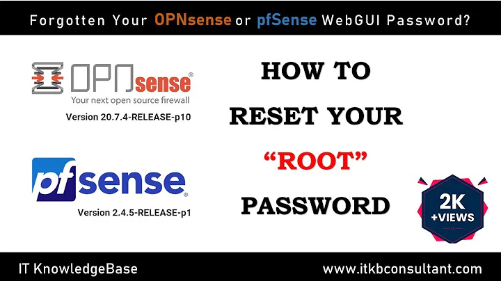 Reset the Forgotten Password of OPNsense & pfSense WebGUI