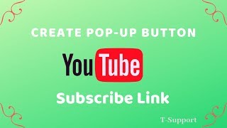 How To Create a YouTube Subscribe Link &  POP-UP Subscription Button || Bangla Tutorial 2018
