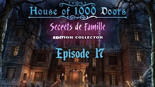 House of 1000 Doors : Family Secrets [Let's Play] épisode 17 screenshot 2