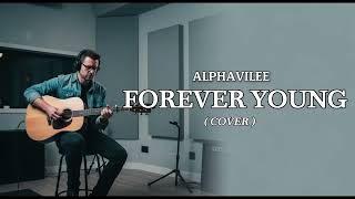 Forever Young - Alphaville Acoustic Version