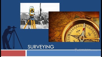 Surveying - Introduction - Definition and Objective